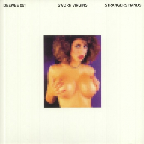 ( DEEWEE 051 ) SWORN VIRGINS - Strangers Hands (12") Deewee Belgium