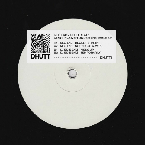 ( DHUTT 1 ) KEO LAB / DJ BD BEATZ - Don't Hoover Under The Table EP (12") DHUTT