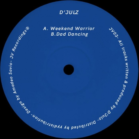 ( JV 03 ) D'JULZ - Weekend Warrior (12") JV Recordings France