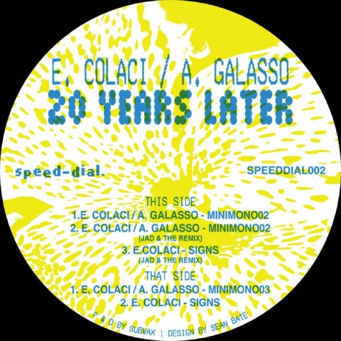 ( SPEEDDIAL 002 ) E COLACI / AGALASSO 20 - Years Later (12") Speed Dial