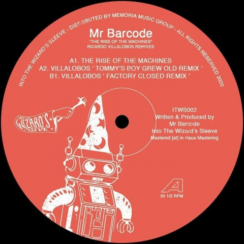 ( ITWS 002 ) MR BARCODE - The Rise Of The Machines (Ricardo Villalobos remixes) (12") Into The Wizard's Sleeve