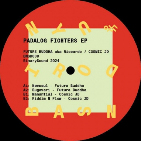 ( BNSD 008 ) FUTURE BUDDHA / COSMIC JD - Padalog Fighters EP ( 12" ) BinarySound