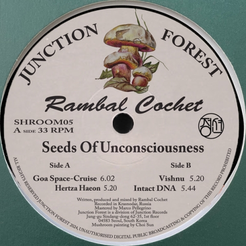 ( SHROOM 05 ) RAMBAL COCHET - Seeds Of Uncosciouness ( 12" ) Junction Forest