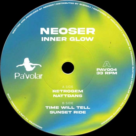 ( PAV 004 ) NEOSER - Inner Glow ( 12" ) Pa'volar