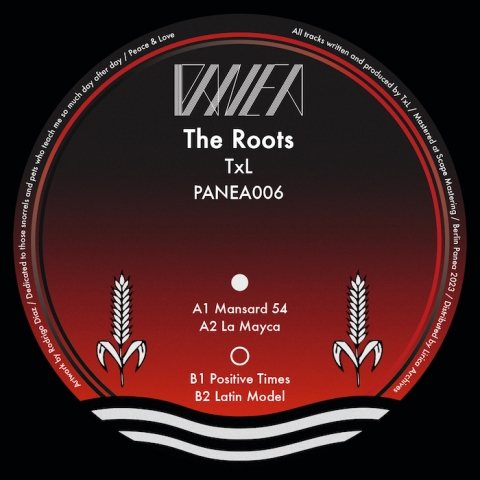 ( PANE 006 ) TXL - The Roots ( 12" ) PANEA