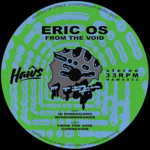 ( HAWS 022 ) ERIC OS - From The Void ( 12" ) Haws