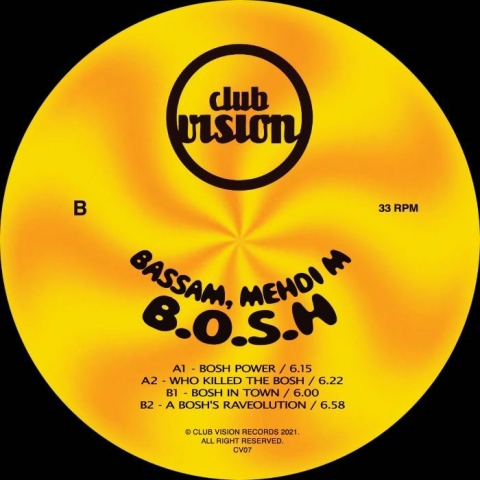 ( CV 07 ) BASSAM / MEHDI M - BOSH (12") Club Vision Italy