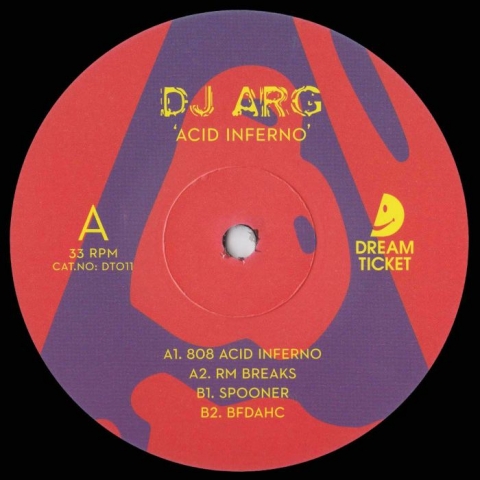( DT 011 ) DJ ARG - Acid Inferno EP ( 12" vinyl ) Drem Ticket