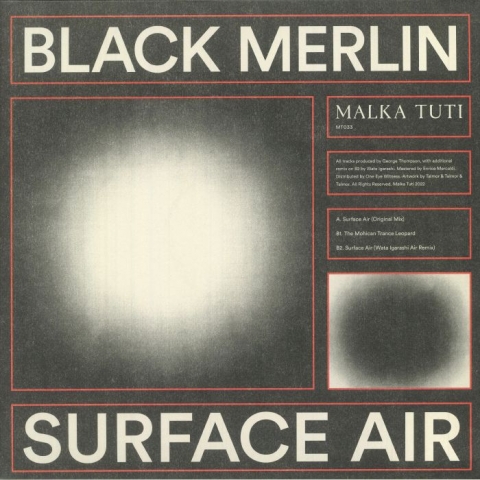 ( MT 0033 ) BLACK MERLIN - Surface Air (12") Malka Tuti