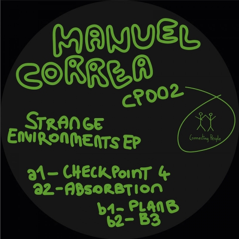 ( CP 002 ) MANUEL CORREA - Strange Enviroments EP ( 12" vinyl ) Connecting People