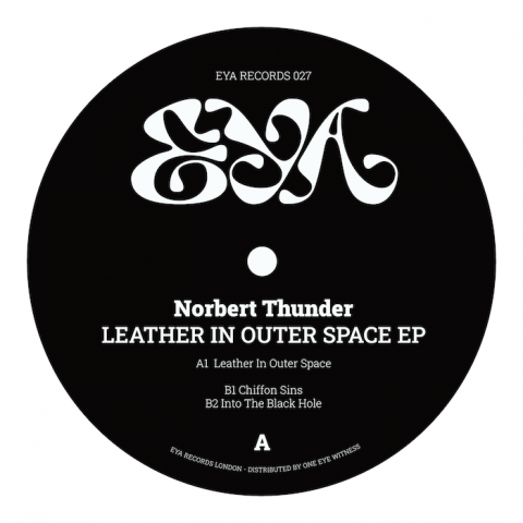 ( EYA 027 ) NORBERT THUNDER - Leather In Outer Space EP ( 12" ) EYA Records