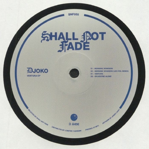 ( SNF 055 ) DJOKO - Ventura EP (12") Shall Not Fade
