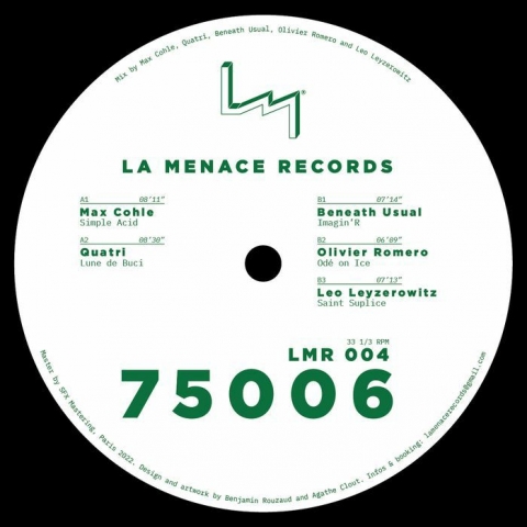 ( LMR 004 ) Max COHLE / QUATRI / BENEATH USUAL / OLIVIER ROMERO / LEO LEYZEROWITZ - 75006 (12") La Menace France