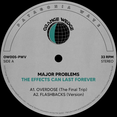 ( OW005-PWV ) MAJOR PROBLEMS - The Effects Can Last Foreve ( 12" ) Orange Wedge
