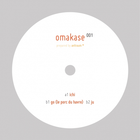 ( OMAKASE 001 ) ANTRAUM ( Anton & Traumer ) - Omakase 001 ( 12" ) Oamakase
