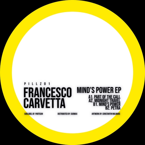 (  PILLZ 01 ) Francesco Carvetta - Mind's Power  - 12" Vinyl - Pillz