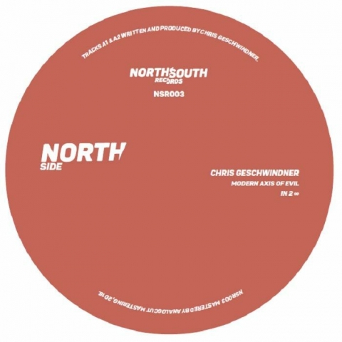( NSR 003 ) Chris GESCHWINDNER / HENRY HYDE - NSR 003 (140 gram vinyl 12") NorthSouth