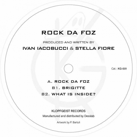 ( KG-001 ) IVAN IACOBUCCI, STELLA FIORE - Rock Da Foz ( 12" ) KLOPFGEIST RECORDS
