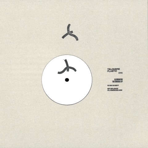 ( TELOMERE 014 ) ILLUMINATOR - The Crucible EP I ( 12" Limited Vinyl Only ) Telomere Plastic