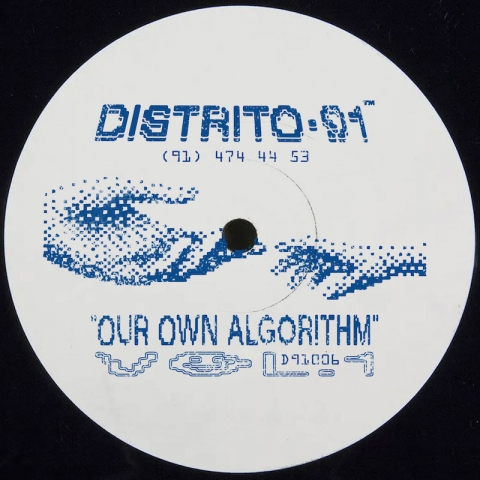 ( D 91006 ) VARIOUS ARTISTS - Our Own Algorithm Vol.1 ( 12" vinyl ) Distrito 91