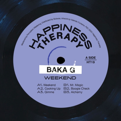( HT 19 ) BAKA G - Weekend ( 12" ) Hannpiness Therapy