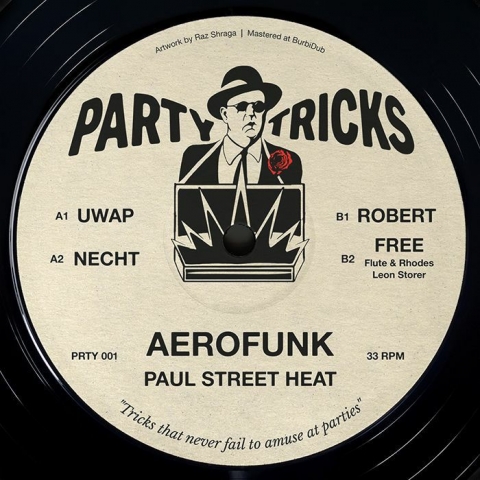 ( PRTY 001 ) AEROFUNK - Paul Street Heat (12") Party Tricks