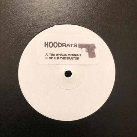 ( HOODRATS ) Hoodrats - Tha Whack Messiah ( 12" vinyl ) Hoodrats