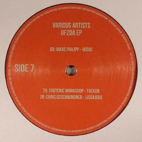 ( 87 008 ) Marc PHILIPP E SOTERIC WORKSHOP / CHRIS GESCHWINDNER - OF2DA EP - 87