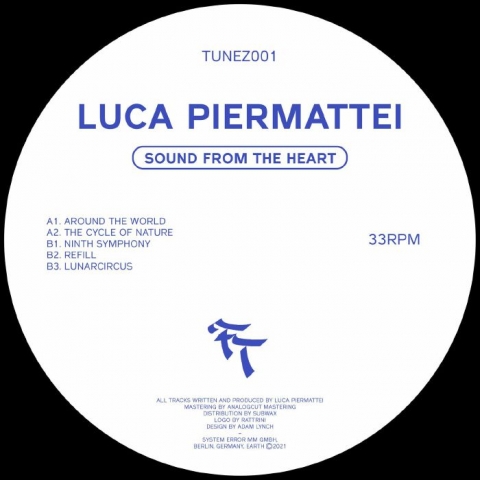( TUNEZ 001 ) Luca PIERMATTEI - Sound From The Heart (12") System Error