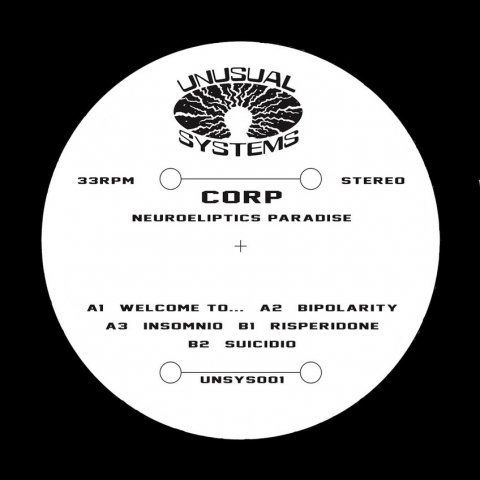( UNSYS 001 ) CORP ‎– Neuroeliptics Paradise (Only Vinyl 12") Unusual Systems