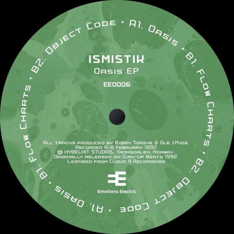 ( EE 0006 ) ISMISTIK - Oasis EP ( vinyl 12" repress ) Emotions Electric