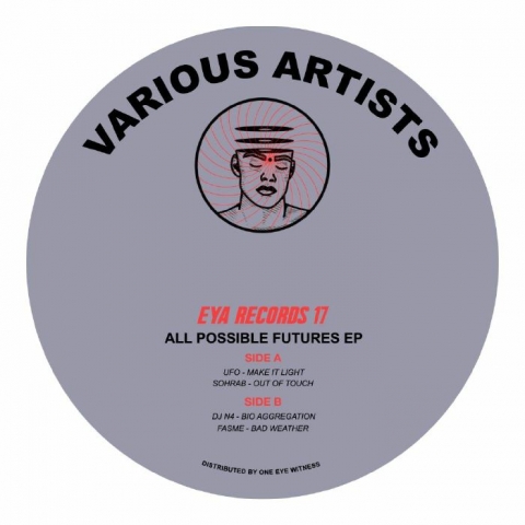 ( EYA 017 ) UFO / SOHRAB / DJ N4 / FASME - All Possible Futures EP (12") Eya