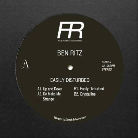 ( FRS 015 ) Ben RITZ - Easily Disturbed (12") Fixed Rhythms